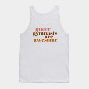 queer gymnasts are awesome Tank Top